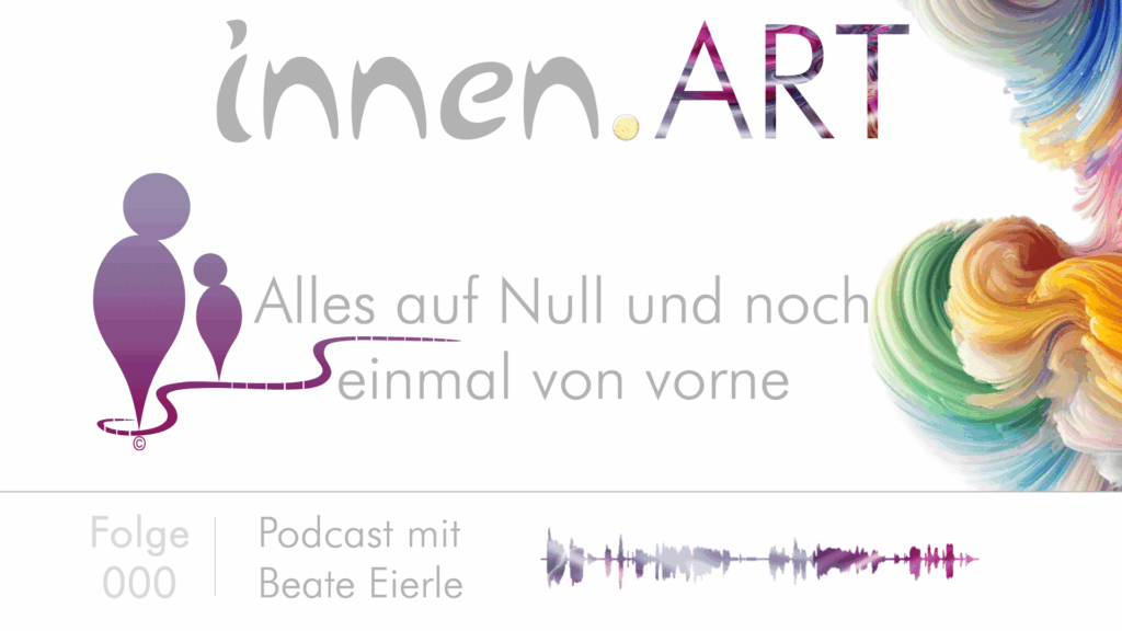 000 | Innen.ART | Alles auf Null und noch einmal von vorne
